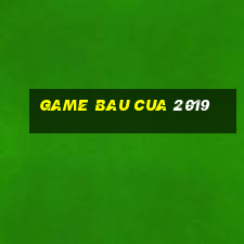 game bau cua 2019