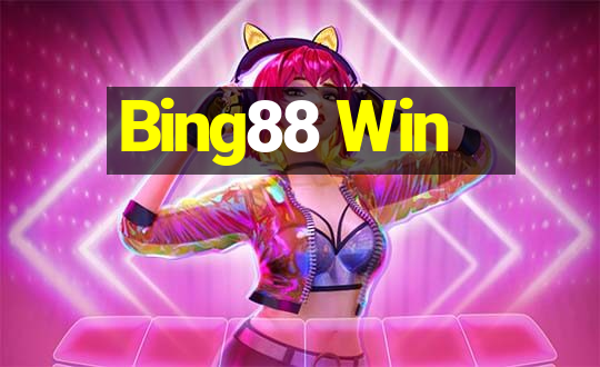 Bing88 Win