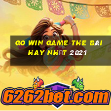 Go Win Game The Bài Hay Nhất 2021