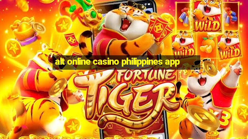 alt online casino philippines app