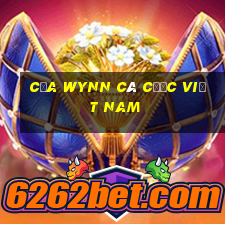 Của Wynn cá cược Việt nam