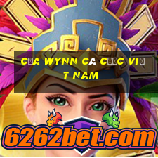 Của Wynn cá cược Việt nam