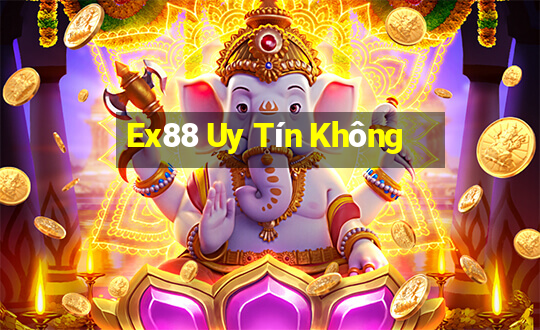 Ex88 Uy Tín Không