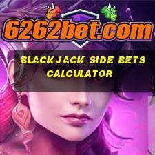 blackjack side bets calculator