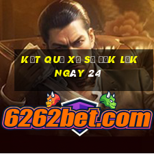 kết quả Xổ Số đắk lắk ngày 24