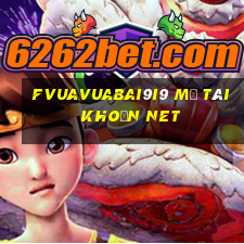 fVuaVuabai9i9 Mở tài khoản Net