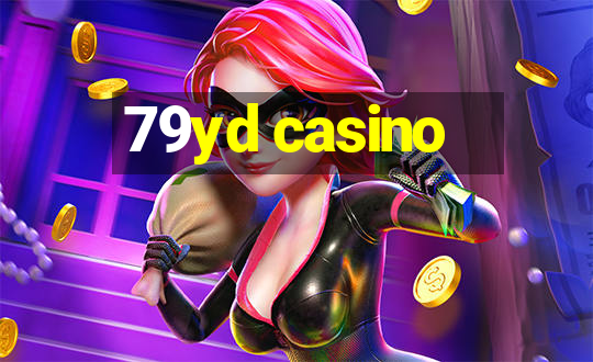 79yd casino