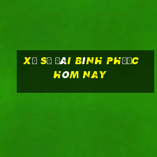 xổ số đài bình phước hôm nay