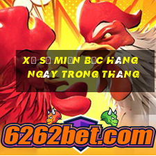 xổ số miền bắc hàng ngày trong tháng