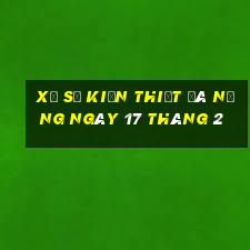 xổ số kiến thiết đà nẵng ngày 17 tháng 2