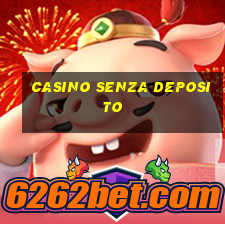 casino senza deposito