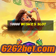 10000 wishes slot