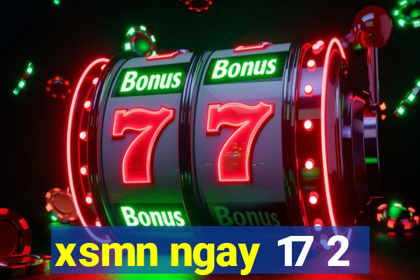 xsmn ngay 17 2