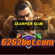 learner club