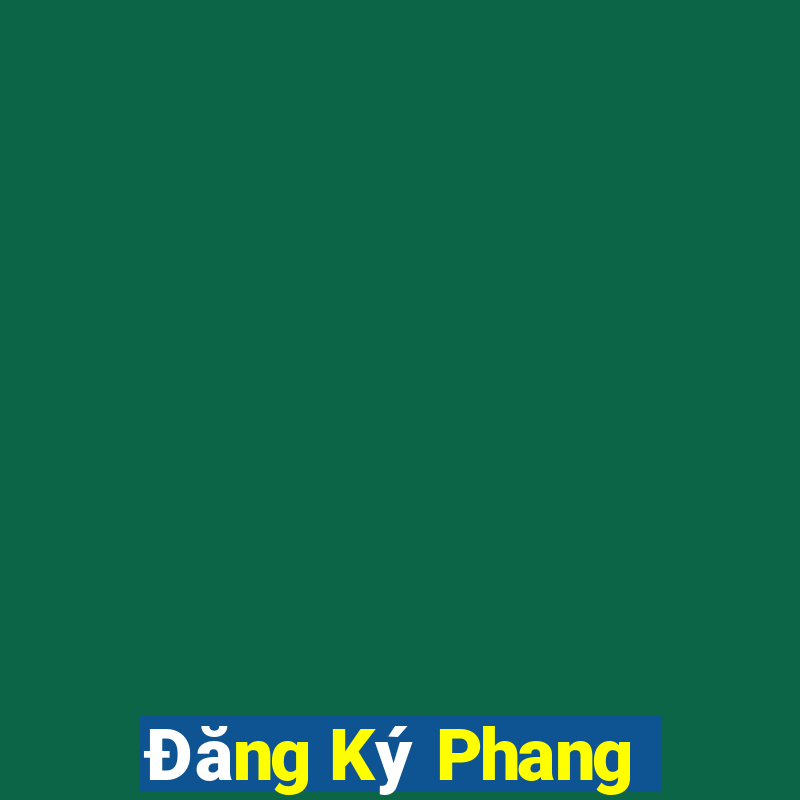 Đăng Ký Phang