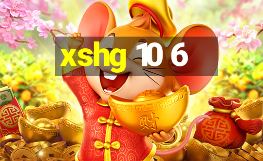 xshg 10 6