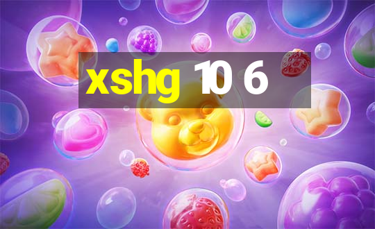 xshg 10 6