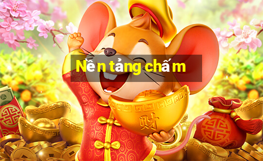 Nền tảng chấm