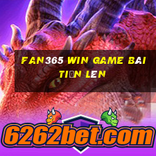 Fan365 Win Game Bài Tiến Lên