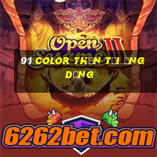 91 Color Thần Tải ứng dụng