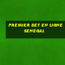 premier bet en ligne senegal