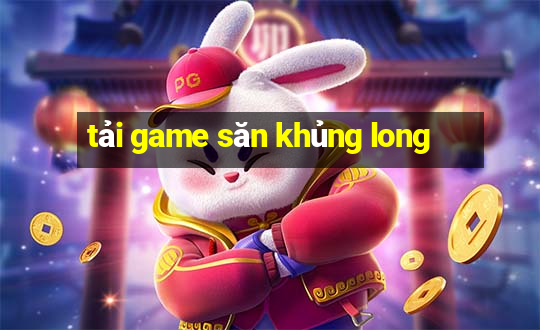 tải game săn khủng long