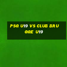 psg u19 vs club brugge u19