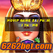 Novip Game Bài Phỏm Đổi Thưởng