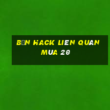 bản hack liên quân mùa 20