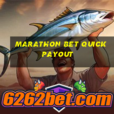 marathon bet quick payout