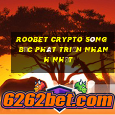 roobet crypto sòng bạc phát triển nhanh nhất