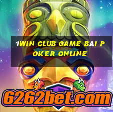 1Win Club Game Bài Poker Online