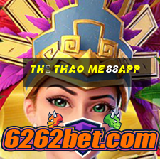 Thể Thao Me88app