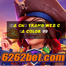 Địa chỉ trang web của Color 99