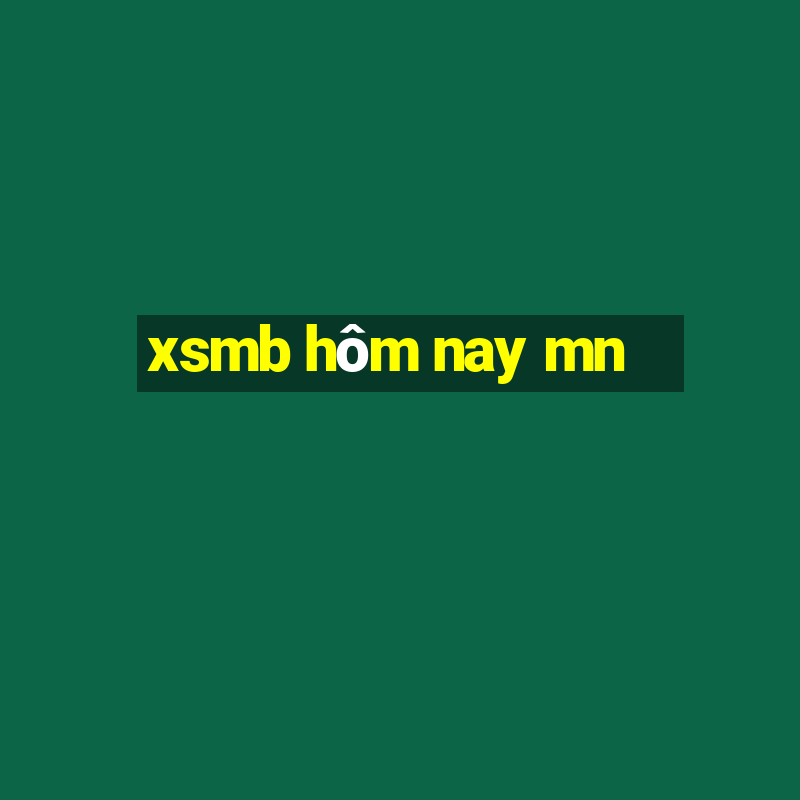 xsmb hôm nay mn