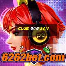 club 640 jav