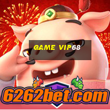 game vip68