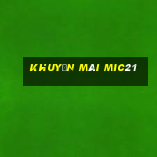 Khuyến Mãi Mic21