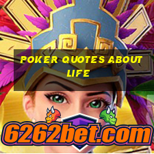 poker quotes about life