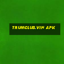 trumclub.vin apk