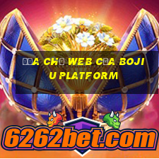 Địa chỉ web của Bojiu Platform