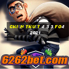 chiến thuật 4 3 3 fo4 2021