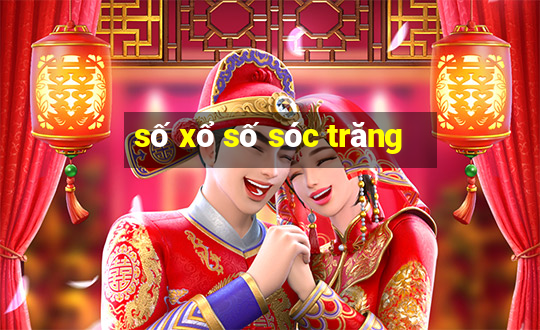 số xổ số sóc trăng