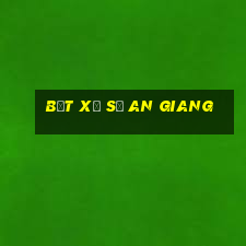 bắt xổ số an giang