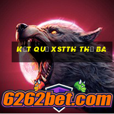 Kết quả XSTTH thứ Ba