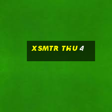 xsmtr thu 4