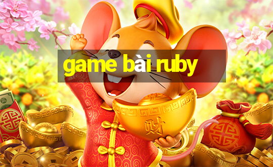 game bài ruby