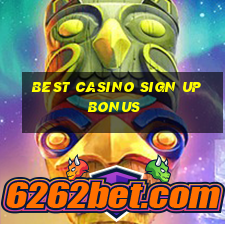 best casino sign up bonus