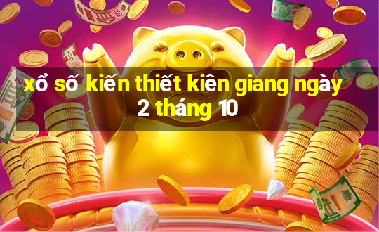 xổ số kiến thiết kiên giang ngày 2 tháng 10