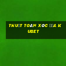 thuật toán xóc đĩa kubet